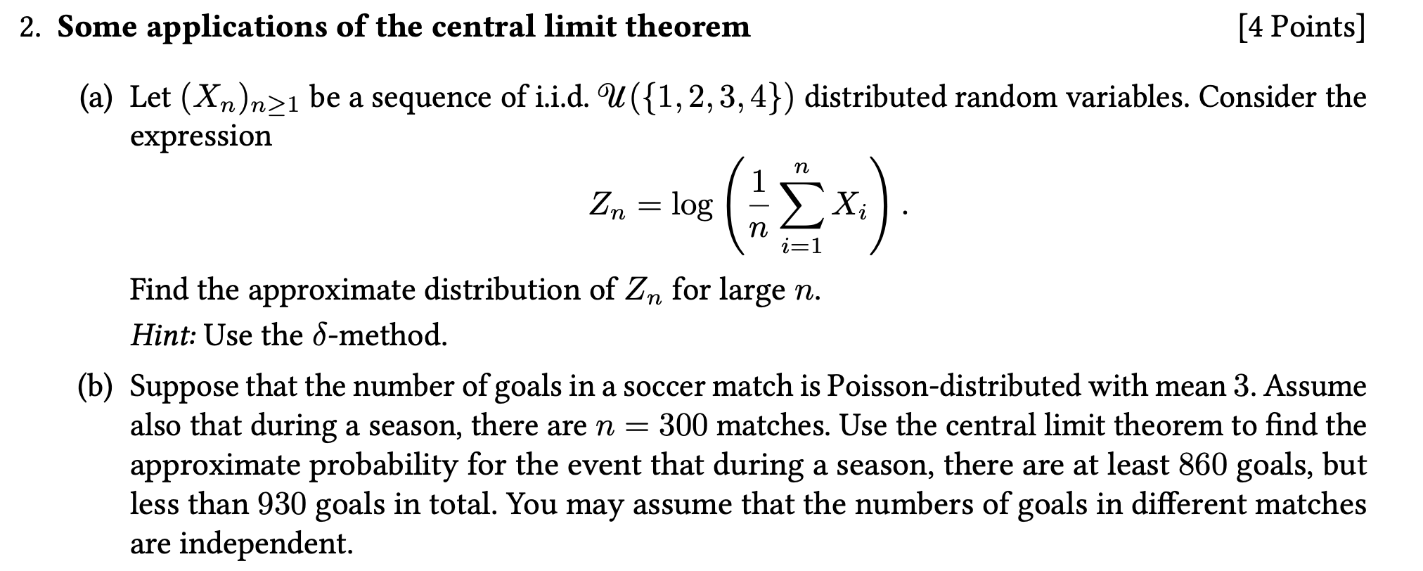 Solved 2. Some applications of the central limit theorem [4 | Chegg.com