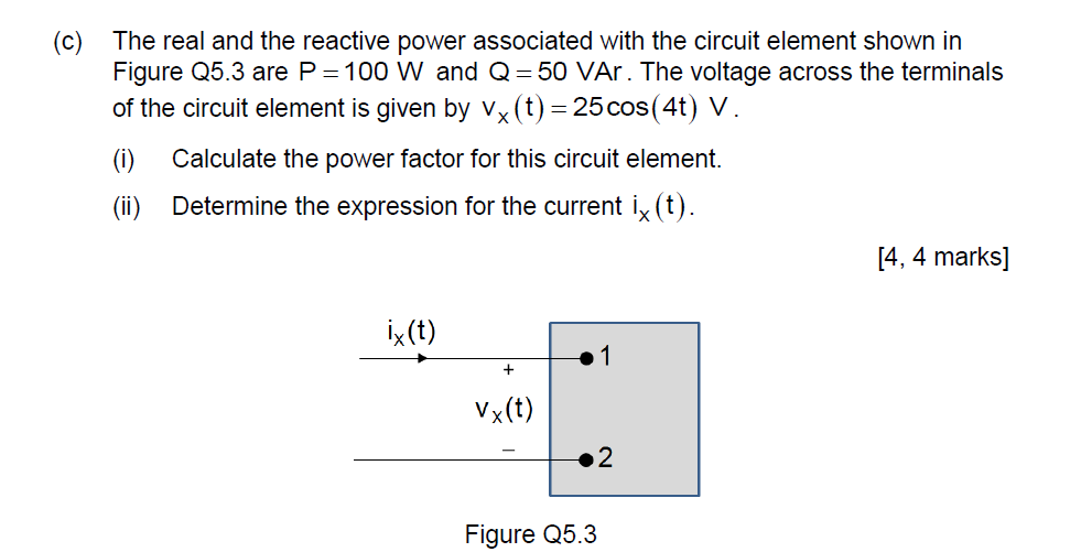 Solved c) The real and the reactive power associated with | Chegg.com