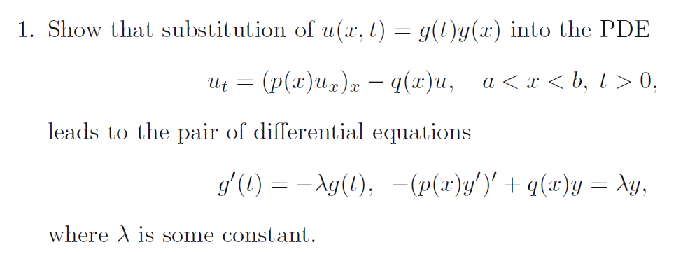 Solved 1 Show That Substitution Of U X T G T Y X In Chegg Com