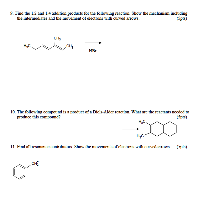 Solved 9. Find the 1,2 and 1,4 addition products for the | Chegg.com