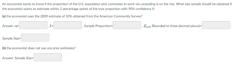 Solved An economist wants to know if the proportion of the | Chegg.com