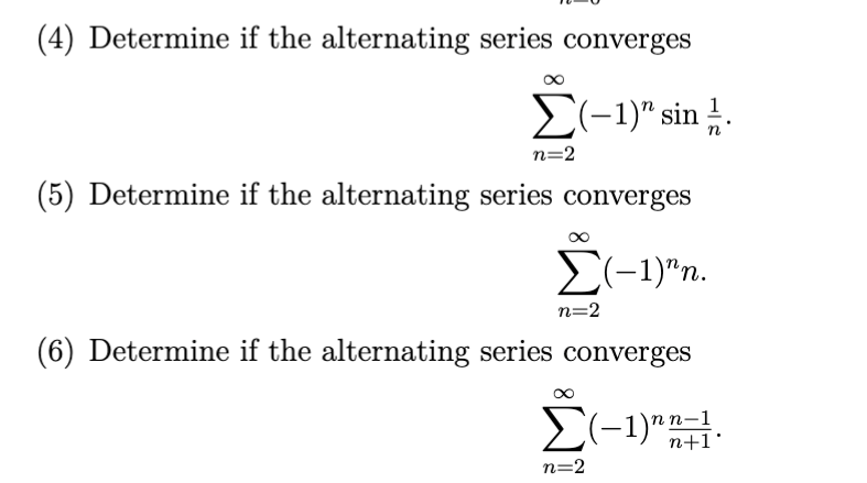 Solved (4) Determine if the alternating series converges | Chegg.com