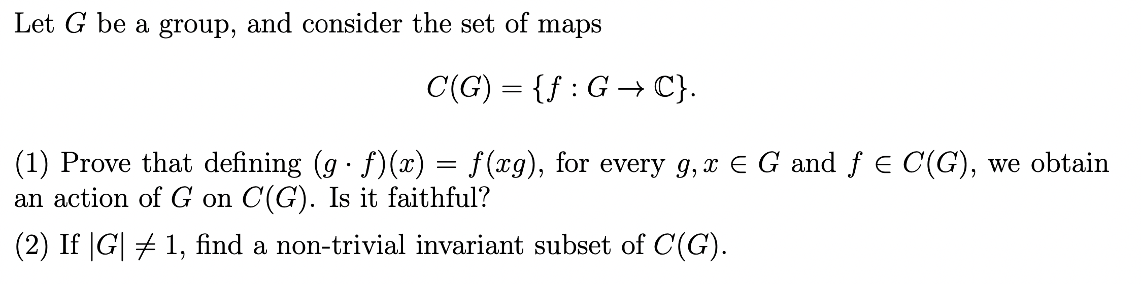 Solved Let G Be A Group, And Consider The Set Of Maps C(G) = | Chegg.com