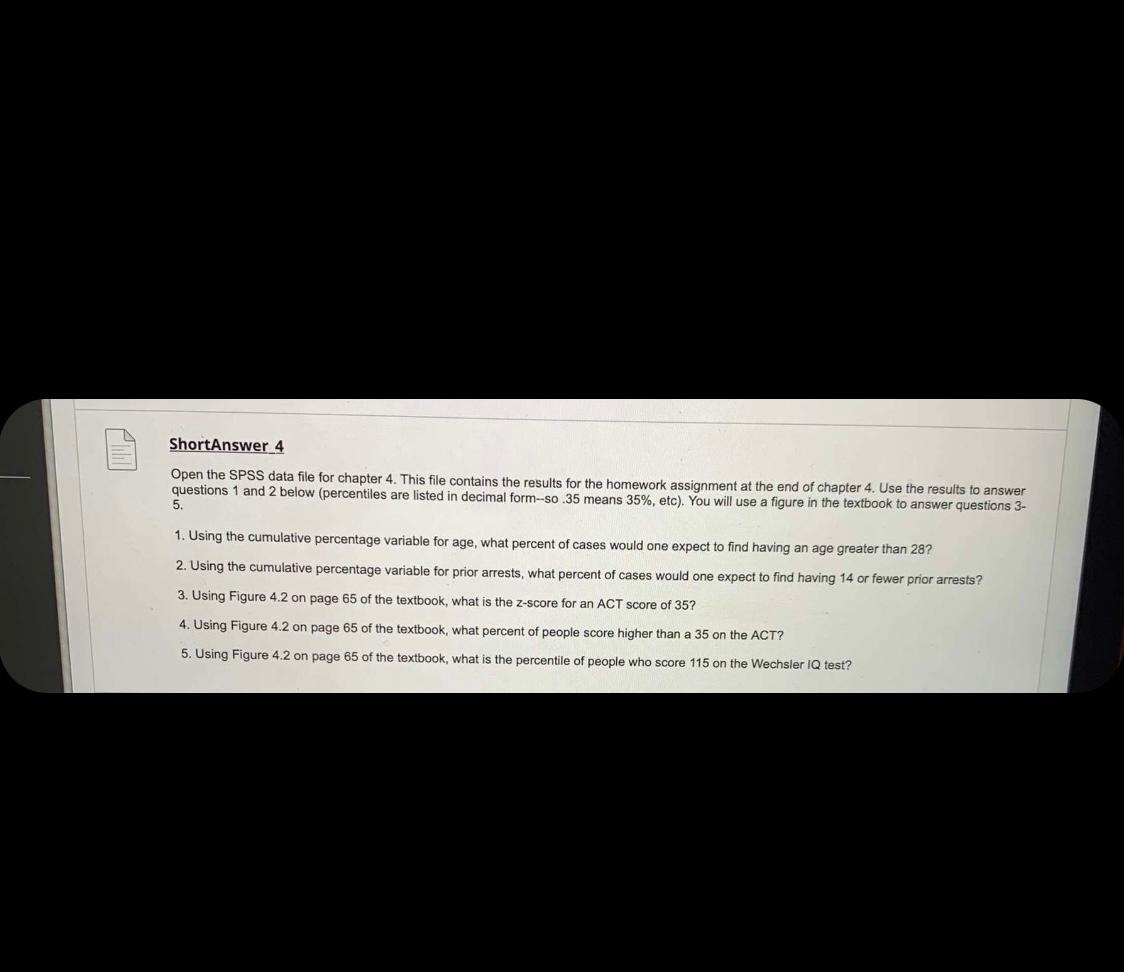 Solved ShortAnswer 4 Open the SPSS data file for chapter 4. | Chegg.com