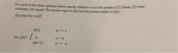 Solved For each of the three systems below specify whether | Chegg.com