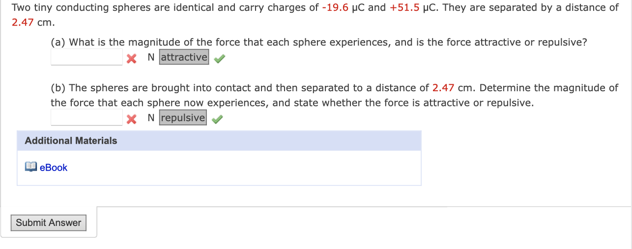 Solved Two Tiny Conducting Spheres Are Identical And Carry | Chegg.com