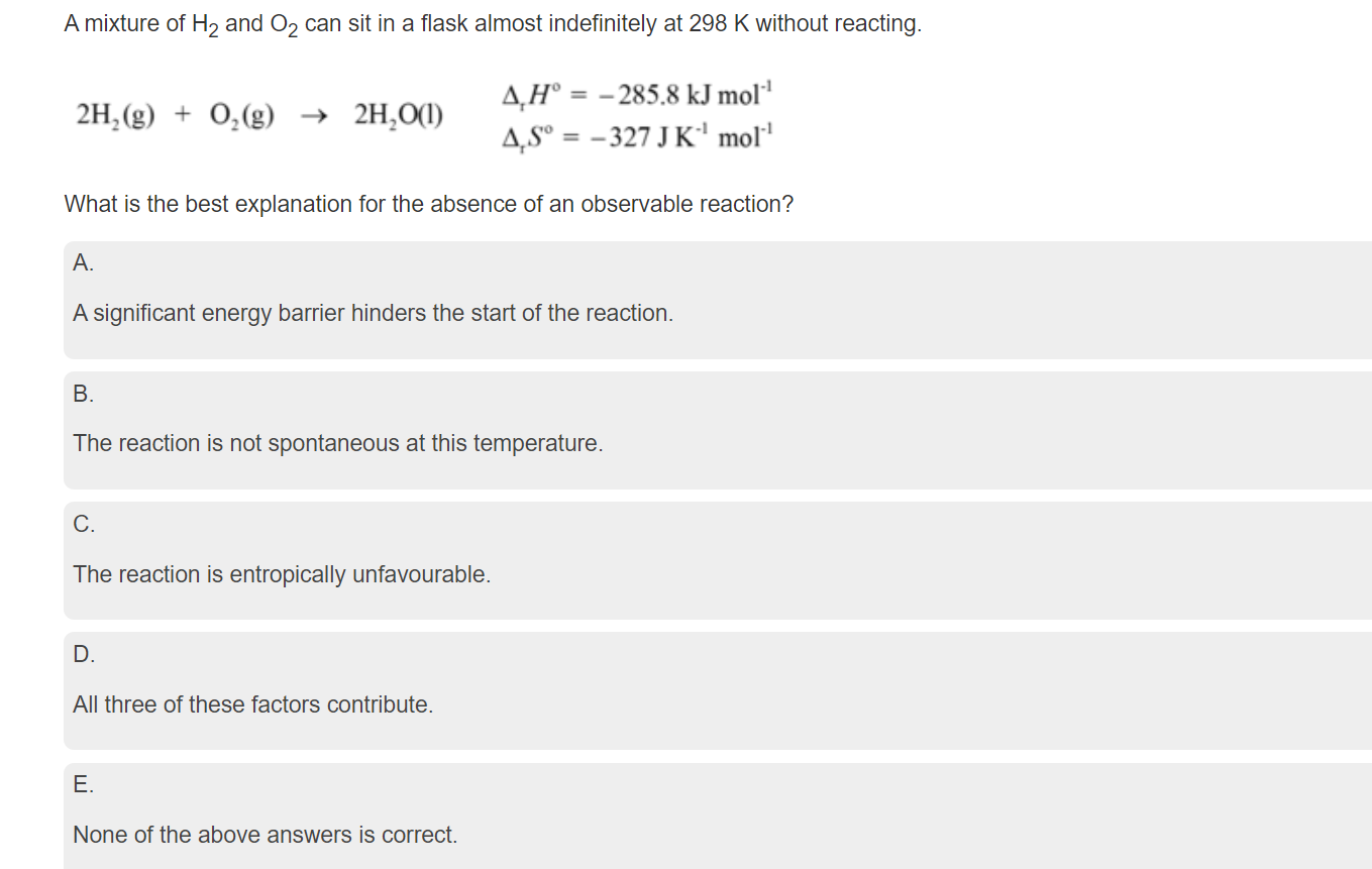 Solved A mixture of H2 and O2 can sit in a flask almost | Chegg.com