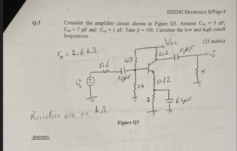 Solved Consider the amplifier circuit shown in Figure Q3. | Chegg.com