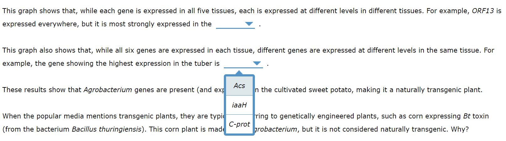 The genome of cultivated sweet potato contains | Chegg.com