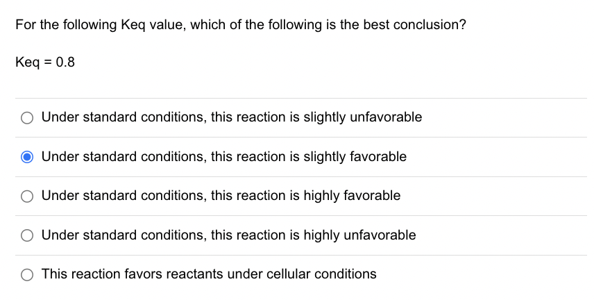 Solved For the following Keq value, which of the following | Chegg.com