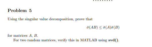 Solved Problem 5 Using The Singular Value Decomposition, | Chegg.com