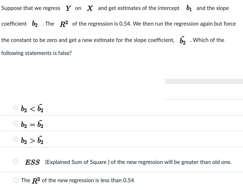 Solved Suppose that we regress Y on X and get estimates of | Chegg.com