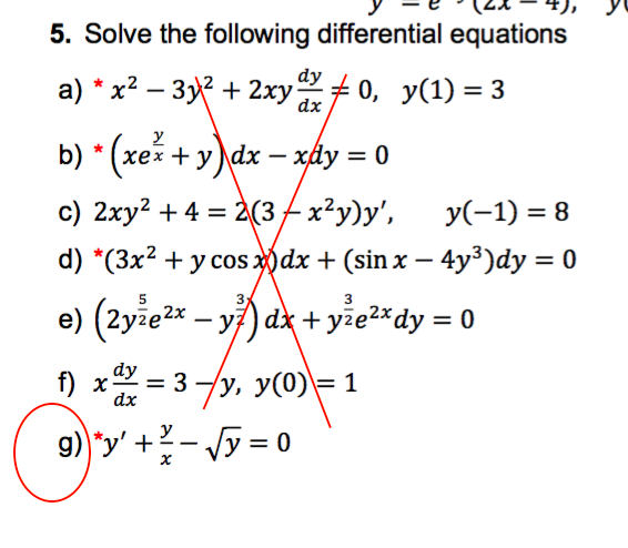 Solved dx 5. Solve the following differential equations a) * | Chegg.com