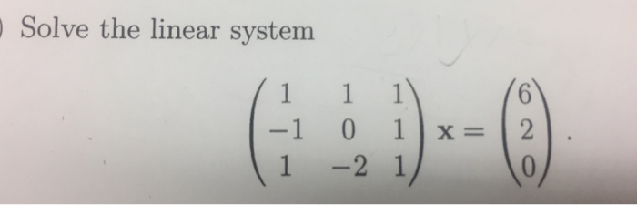 Solved Solve the linear system | Chegg.com