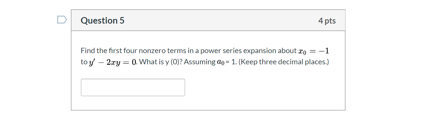 Solved Question 5 4 pts Find the first four nonzero terms in | Chegg.com