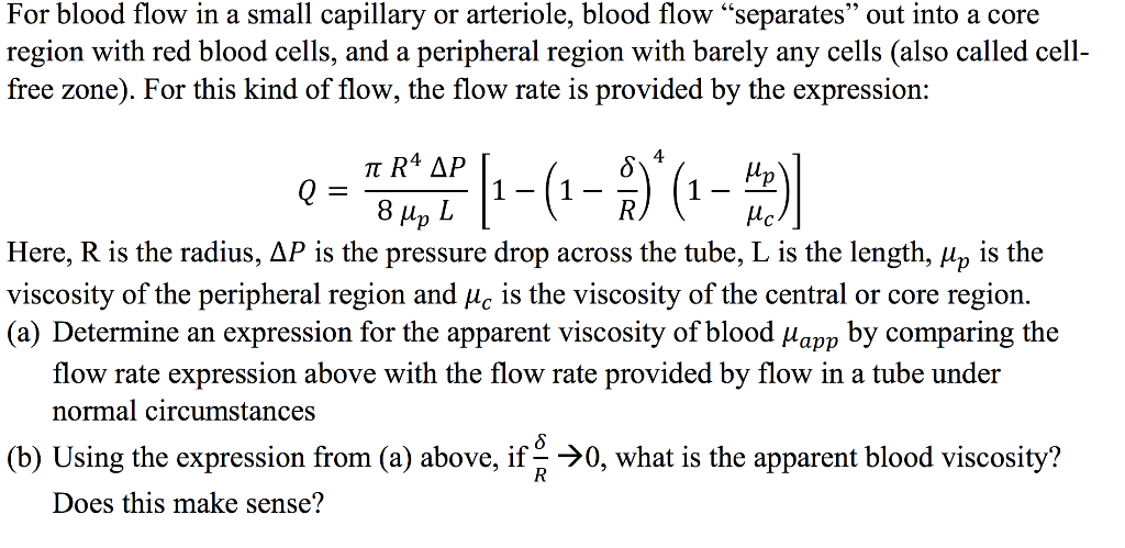 Solved For blood flow in a small capillary or arteriole, | Chegg.com