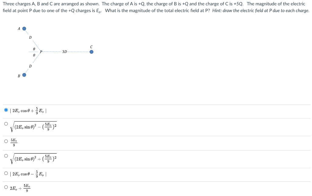 Solved Three Charges A, B And C Are Arranged As Shown. The | Chegg.com