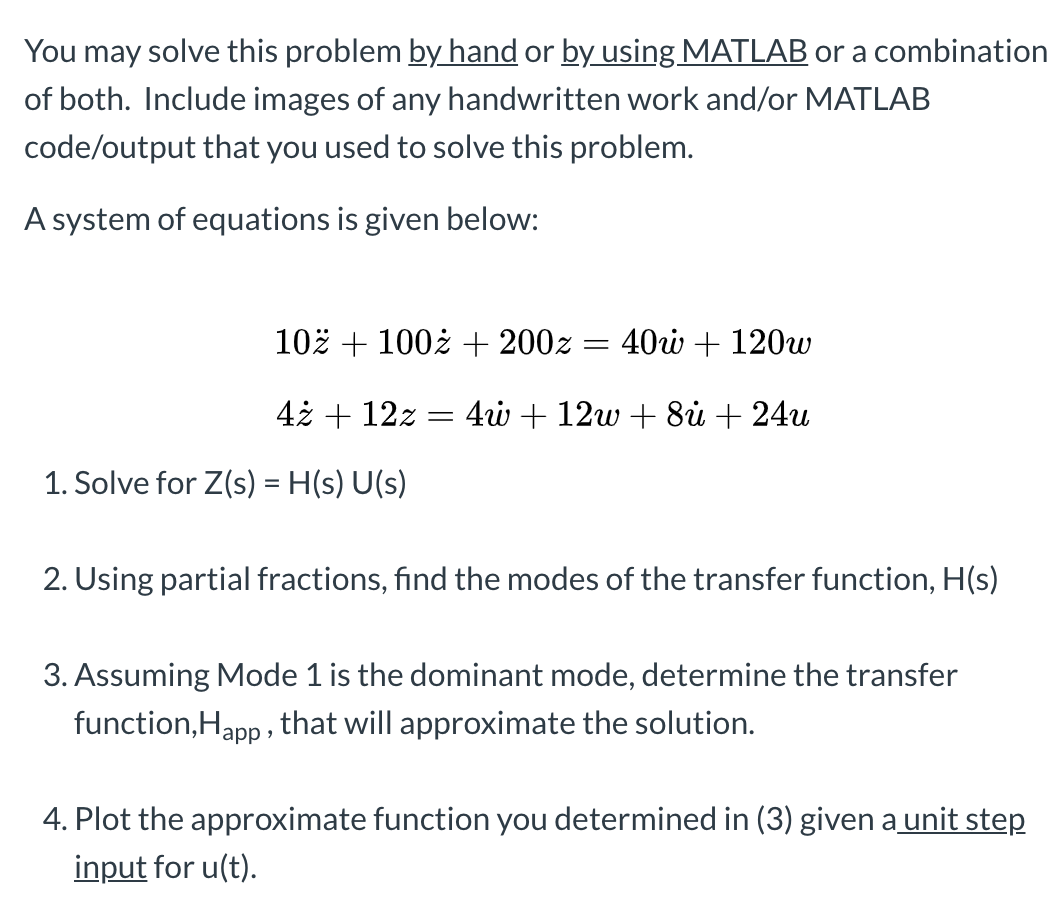 You may solve this problem by hand or by using MATLAB | Chegg.com