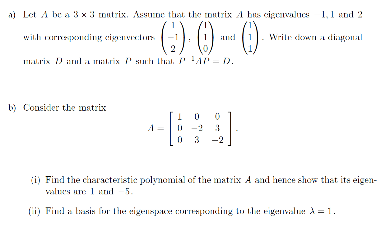 Solved a) Let A be a 3×3 matrix. Assume that the matrix A | Chegg.com