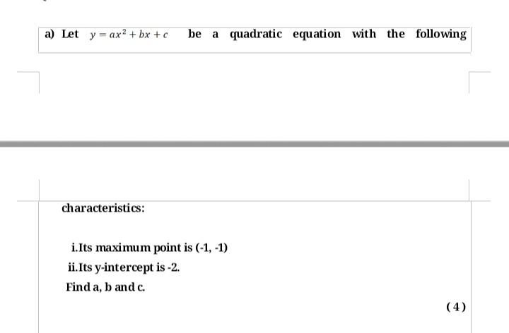 Solved A Let Y Ax2 Bx C Be A Quadratic Equation With Chegg Com