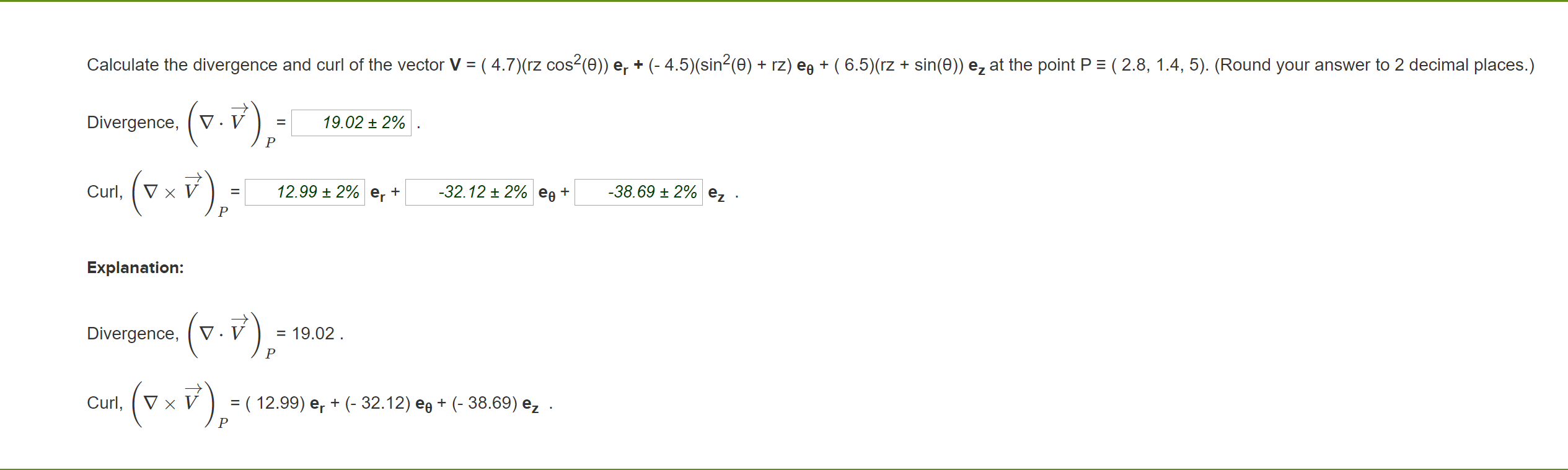 Solved Calculate the divergence and curl of the vector V = (
