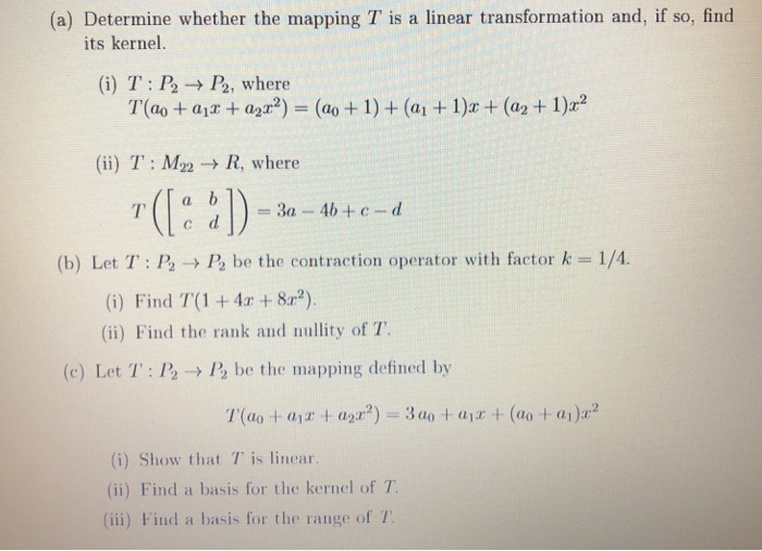 Solved A Determine Whether The Mapping T Is A Linear 9699