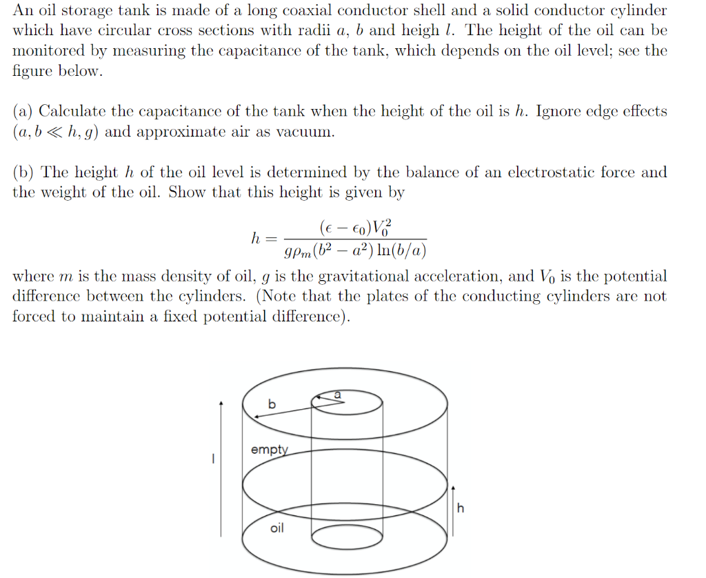 Solved An oil storage tank is made of a long coaxial | Chegg.com