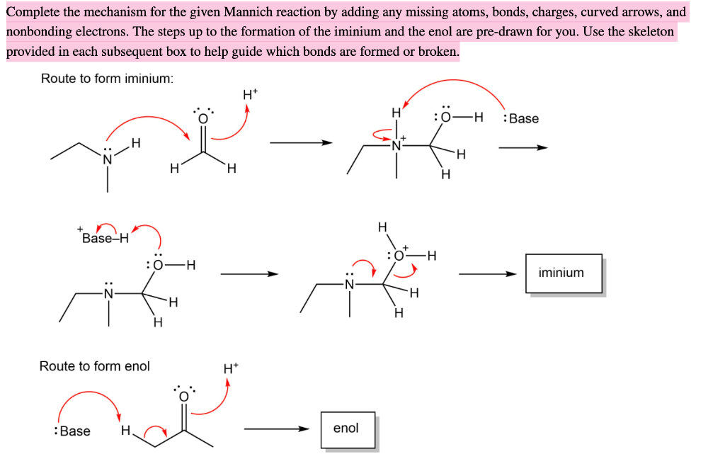 Solved Complete the mechanism for the given Mannich reaction | Chegg.com