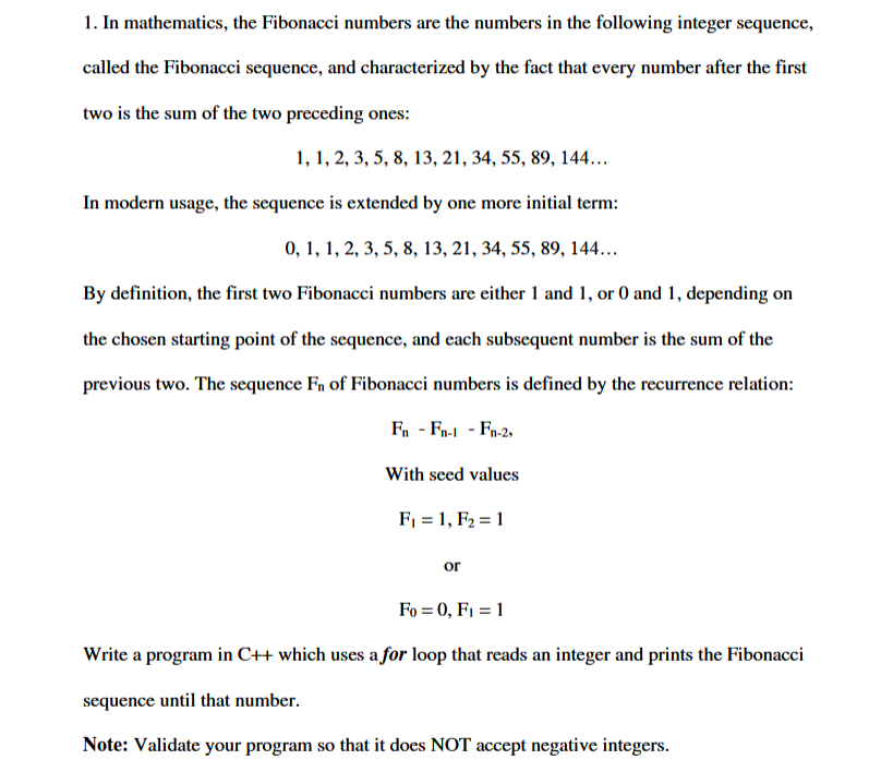 Solved 1 In Mathematics The Fibonacci Numbers Are The N Chegg Com