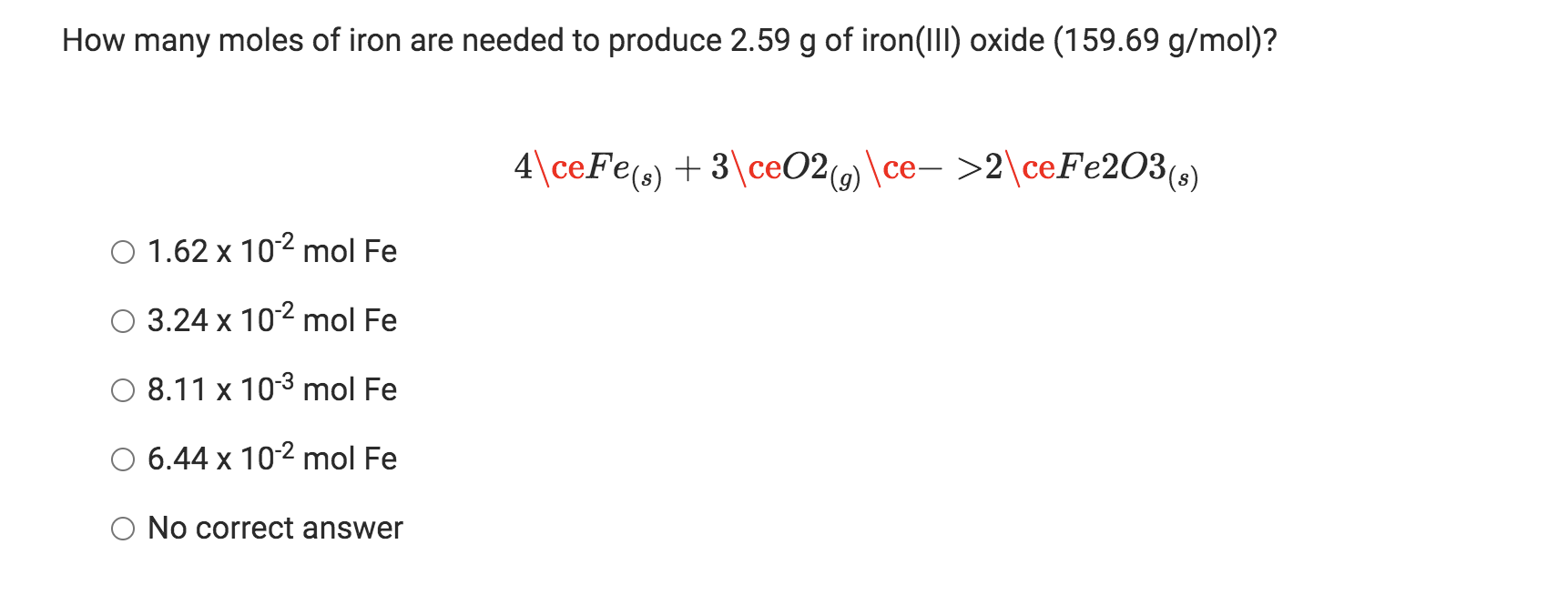 Solved How many moles of iron are needed to produce 2.59 g