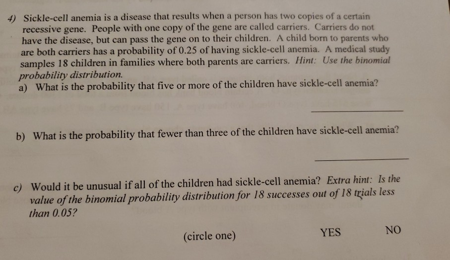 Solved 4) Sickle-cell anemia is a disease that results when | Chegg.com