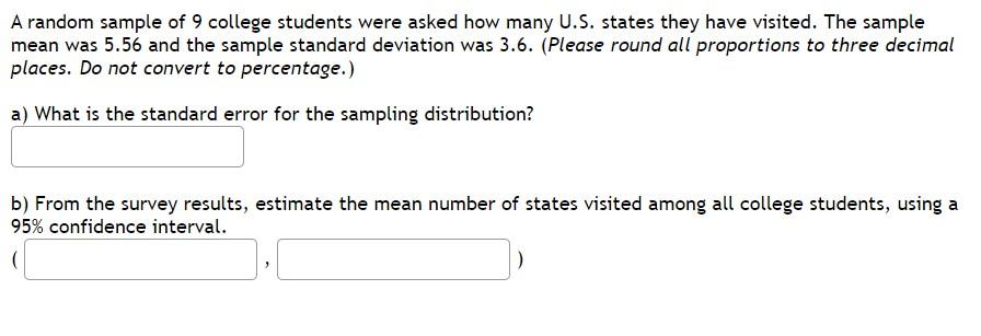 Solved A random sample of 9 college students were asked how | Chegg.com