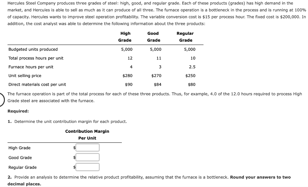 Solved Hercules Steel Company produces three grades of | Chegg.com