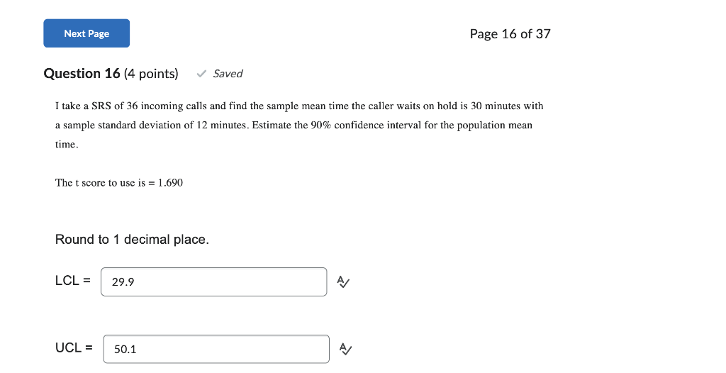 Solved I take a SRS of 36 incoming calls and find the sample | Chegg.com