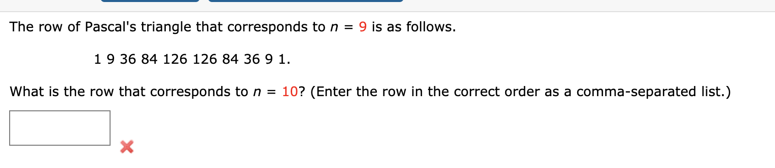 Solved The row of Pascal's triangle that corresponds to n = | Chegg.com