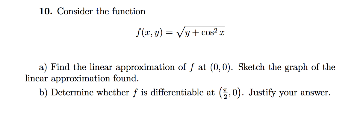 Solved 10. Consider the function f(x,y) = Vy + cos² x a) | Chegg.com