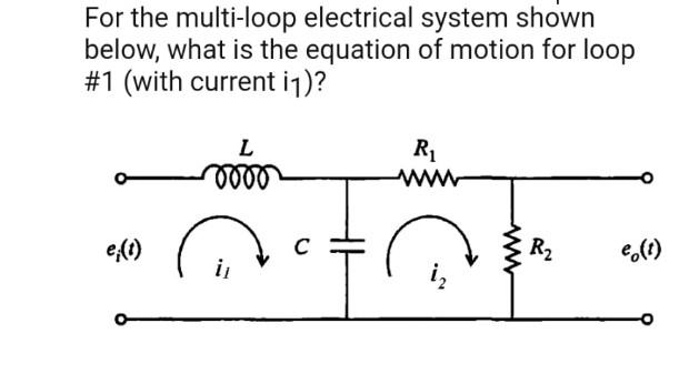 Solved For the multi-loop electrical system shown below, | Chegg.com