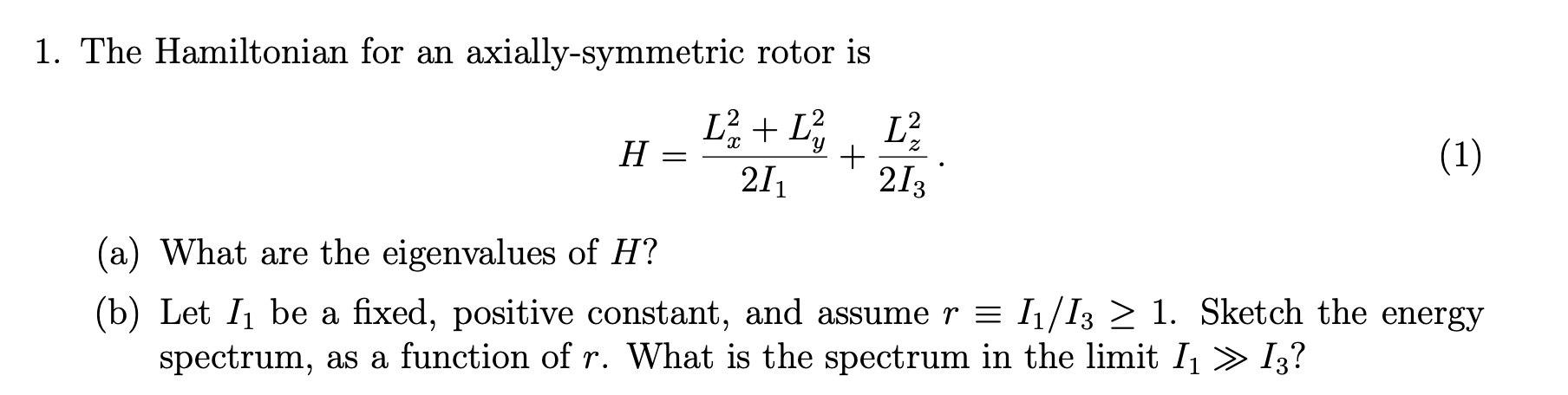 Solved 1. The Hamiltonian for an axially-symmetric rotor is | Chegg.com