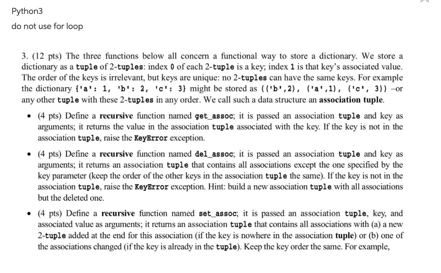 Solved Python3 do not use for loop 3. (12 pts) The three | Chegg.com