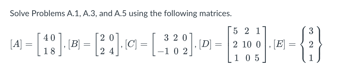 Solve Problems A.1, A.3, And A.5 Using The Following | Chegg.com