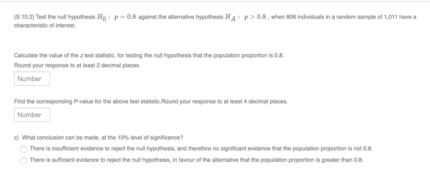 Solved (S 10.2) Test The Null Hypothesis Ho: P= 0.8 Against | Chegg.com