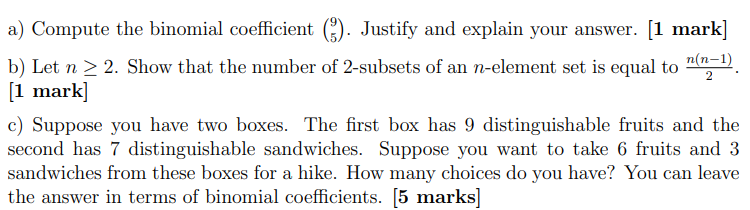 Solved a) Compute the binomial coefficient (95). Justify and | Chegg.com