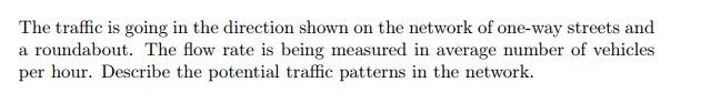 Solved The traffic is going in the direction shown on the | Chegg.com