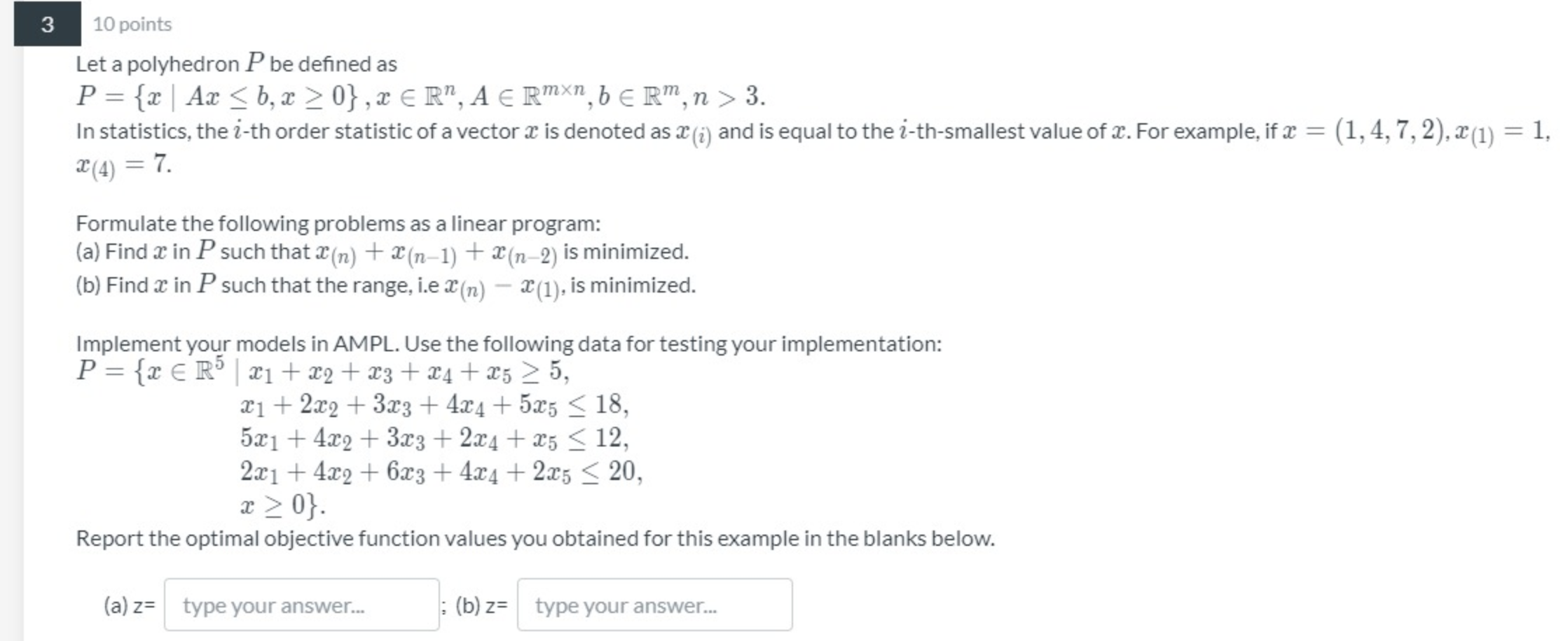 Solved 3 10 points Let a polyhedron P be defined as P = {x | Chegg.com