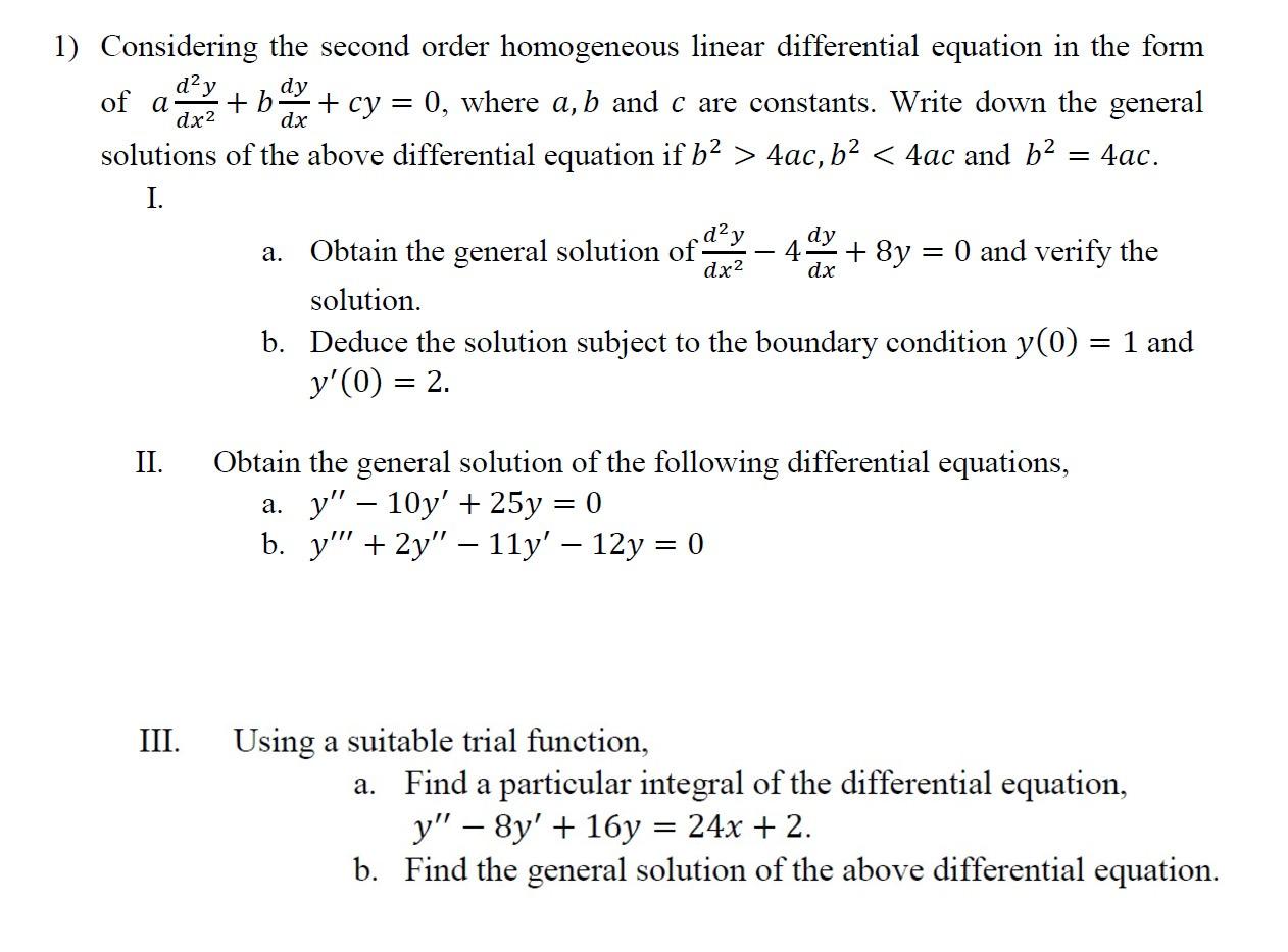 Solved dy + b dx2 dx 1) Considering the second order | Chegg.com