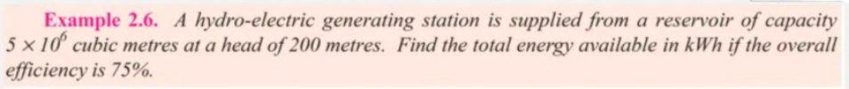 Solved Example 2.6. A Hydro-electric Generating Station Is | Chegg.com