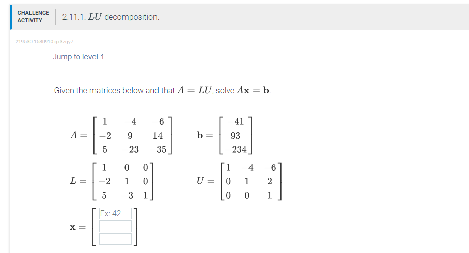 Solved CHALLENGE ACTIVITY 2.11.1: LU decomposition. | Chegg.com