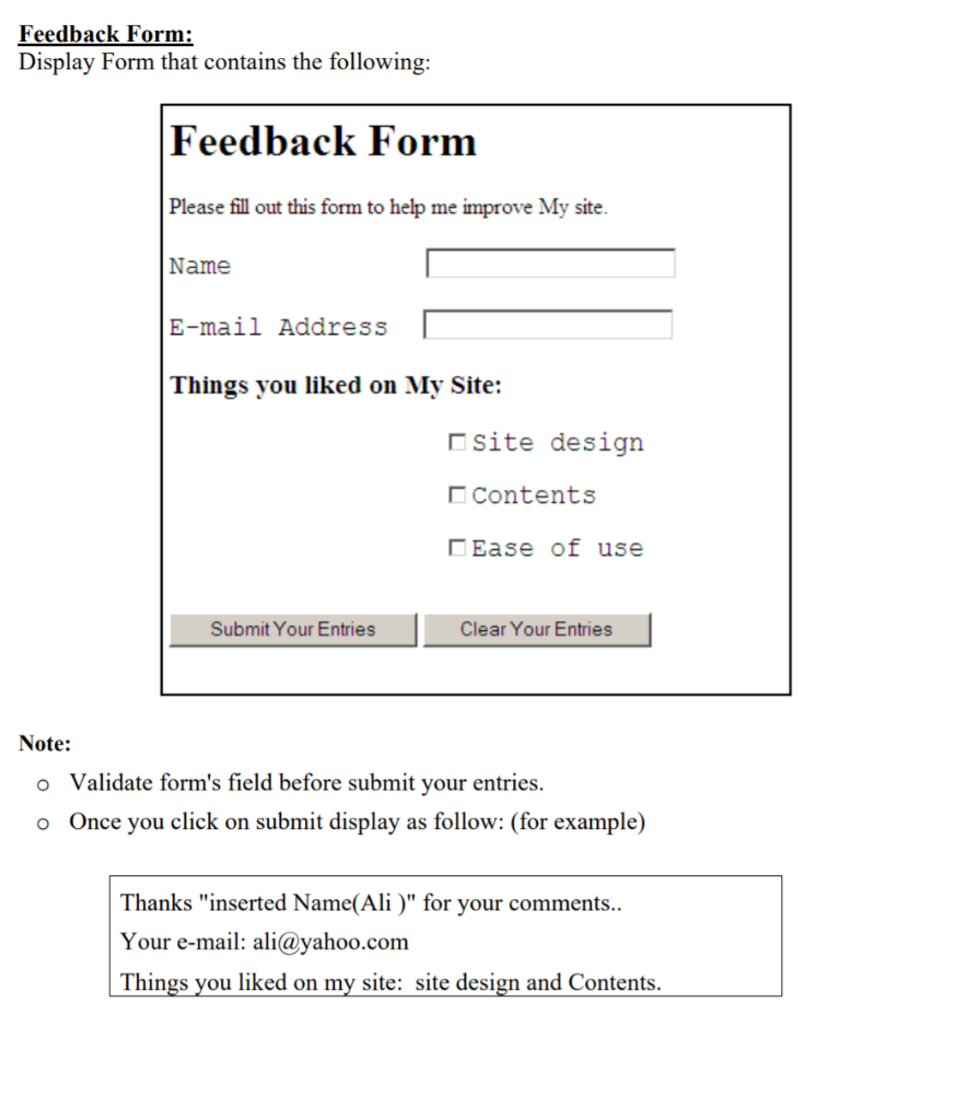 Solved Feedback Form: Display Form that contains the | Chegg.com