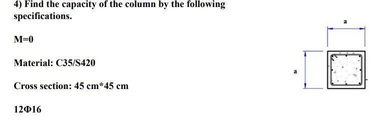 Solved 4) Find the capacity of the column by the following | Chegg.com