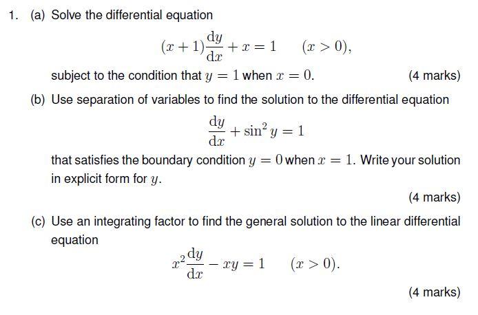 Solved 1. (a) Solve the differential equation dy (2+1) + r= | Chegg.com